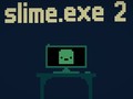 Žaidimas Slime.exe 2
