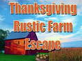Žaidimas Thanksgiving Rustic Farm Escape