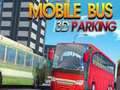 Žaidimas Mobile Bus 3D Parking
