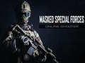 Žaidimas Masked Special Forces online shooter