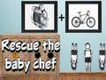 Žaidimas Rescue The Baby Chef