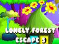 Žaidimas Lonely Forest Escape 5