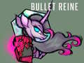 Žaidimas Bullet Reine
