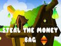 Žaidimas Steal The Money Bag