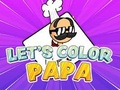 Žaidimas Let's Color Papa