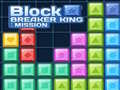 Žaidimas Block Breaker King: Mission