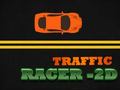 Žaidimas Traffic Racer - 2D