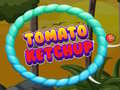 Žaidimas Tomato Ketchup