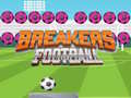Žaidimas Breakers Football