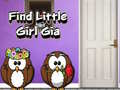 Žaidimas Find Little Girl Gia