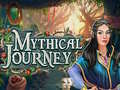 Žaidimas Mythical Journey