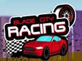 Žaidimas Blade City Racing