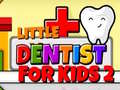 Žaidimas Little Dentist For Kids 2