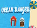 Žaidimas Ocean Danger