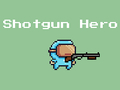 Žaidimas Shotgun Hero