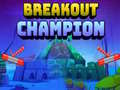 Žaidimas Breakout Champion