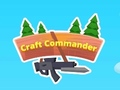 Žaidimas Craft Commander