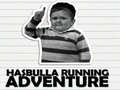 Žaidimas Hasbulla Running Adventure