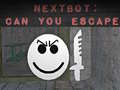 Žaidimas Nextbot: Can You Escape?