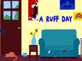 Žaidimas A Ruff Day