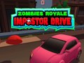 Žaidimas Zombies Royale: Impostor Drive