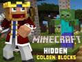 Žaidimas Minecraft Hidden Golden Blocks