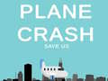 Žaidimas Plane Crash save us