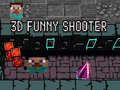 Žaidimas 3D Funny Shooter