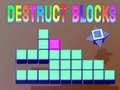 Žaidimas Destruct Blocks