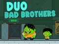 Žaidimas Duo Bad Brothers