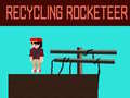 Žaidimas Recycling Rocketeer