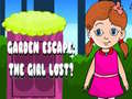 Žaidimas Garden Escape: The Girl Lost?