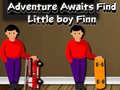 Žaidimas Adventure Awaits Find Little Boy Finn