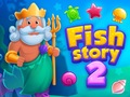 Žaidimas Fish Story 2