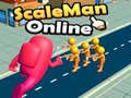 Žaidimas ScaleMan Online