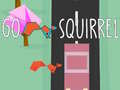 Žaidimas Go Squirrel
