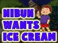 Žaidimas Nibun Wants Ice Cream