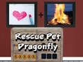 Žaidimas Rescue Pet Dragonfly