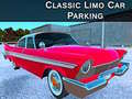 Žaidimas Classic Limo Car Parking