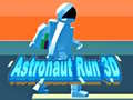Žaidimas Astronaut Run 3D