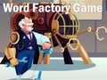 Žaidimas Word Factory Game