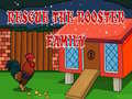 Žaidimas Rescue The rooster Family