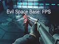 Žaidimas Evil Space Base: FPS