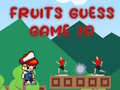 Žaidimas Fruits Guess Game2D