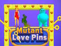 Žaidimas Mutant Love Pins