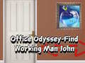 Žaidimas Office Odyssey Find Working Man John