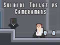 Žaidimas Skibidi Toilet vs Cameramans