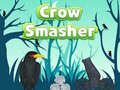 Žaidimas Crow Smasher