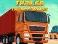 Žaidimas Trailer Truck Parking