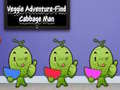 Žaidimas Veggie Adventure Find Cabbage Man